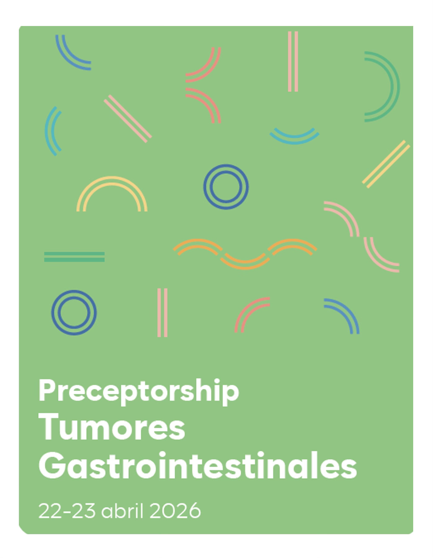 Preceptorship Tumores Gastrointestinales
